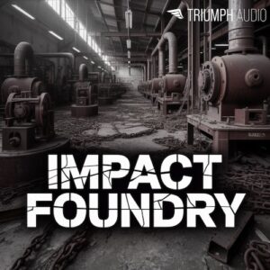 Triumph Audio「Impact Foundry」金属・日用品・水まで楽器化！リアルな質量感を武器にする、生録音の衝撃音を徹底的に鍛え上げたシネマティック音源｜DTMプラグインセール