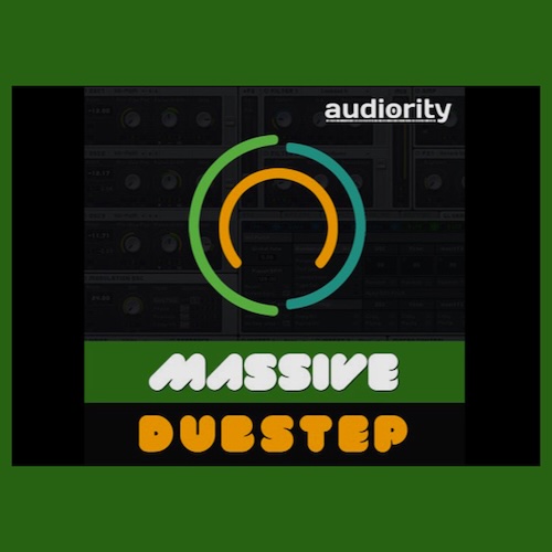 Audiority「Massive Dubstep」ダブステップからTrap、Drum & Bassまで対応！攻撃的で存在感のある低域を生み出す即戦力ベース集｜DTMプラグインセール