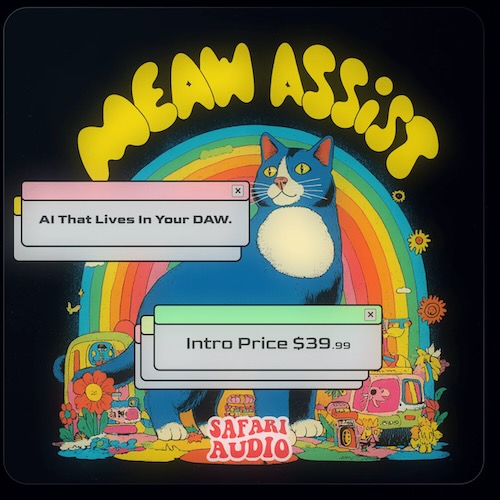 Safari Audio「Meaw: Assist」プロンプト1行から展開案を提案し、再生中トラックに反応して作曲とミックスを導く“AI猫”プラグイン｜DTMプラグインセール