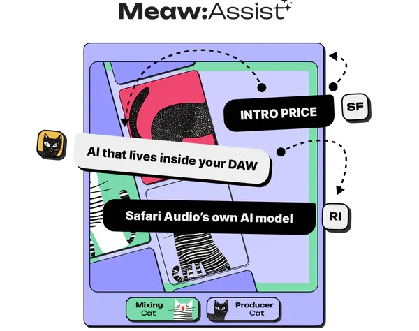 Safari Audio「Meaw: Assist」プロンプト1行から展開案を提案し、再生中トラックに反応して作曲とミックスを導く“AI猫”プラグイン｜DTMプラグインセール
