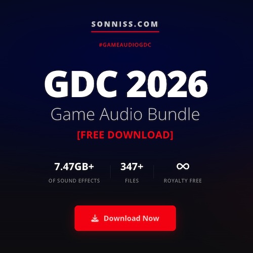 Sonniss「GDC 2026 Game Audio Bundle」347超・7.47GBの高品質WAVをそのまま収録したロイヤリティフリー効果音パック｜DTMプラグインセール
