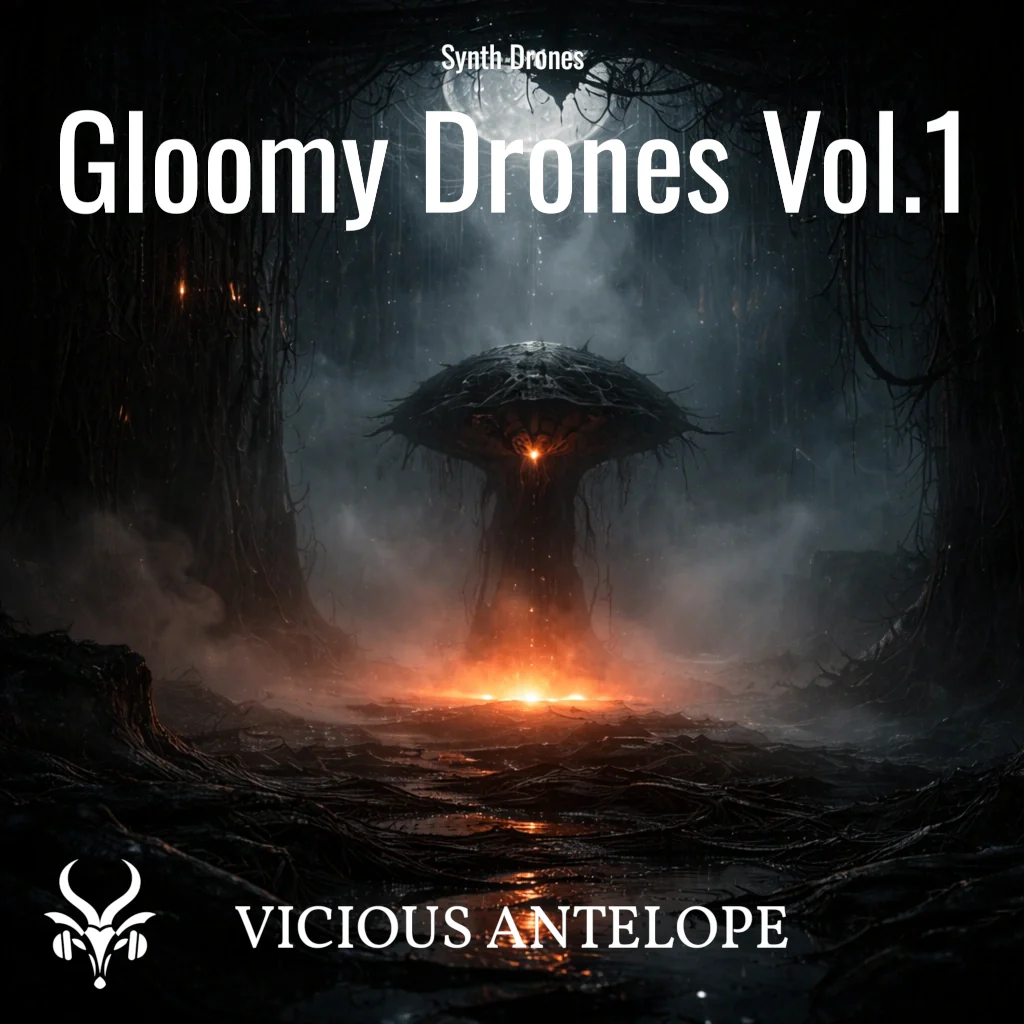 Vicious Antelope「Gloomy Drones Vol.1 – Free Cinematic Synth Drone Sample Pack」アナログライクな質感と進化するロングドローンでシネマティックな空間を作るシンセサンプル集｜DTMプラグインセール