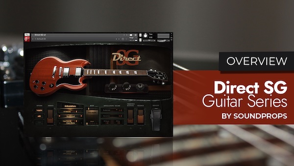 Sound Props「Guitar Series Direct SG」ベロシティ6段階と豊富なアーティキュレーション搭載！ダブルカッタウェイ×ハムバッカーの王道サウンドを再現した、ダイレクト収録で仕上げる本格エレキギター音源｜DTMプラグインセール