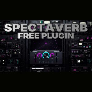 TEXTURE「SPECTAVERB」3系統の並列エフェクトで空間・質感・揺らぎを重ね、シンプルな音を巨大な没入サウンドへ変える実験型マルチリバーブ｜DTMプラグインセール