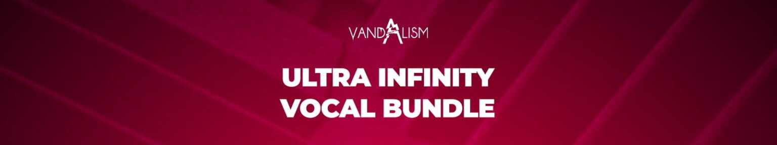 Vandalism Sounds「Ultra Vocal Infinity Bundle」1,000以上のロイヤリティフリーボーカルを収録した究極の素材集!35種類のプレミアムボーカルパックを収録した、PopからTechnoまで対応する大規模ボーカルライブラリ|DTMプラグインセール