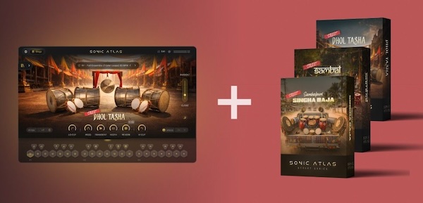 Pitch Innovations「Sonic Atlas: Streets of North India Bundle」インド北部の祭礼や街頭パフォーマンスの迫力をリアルに再現する民族打楽器音源｜DTMプラグインセール