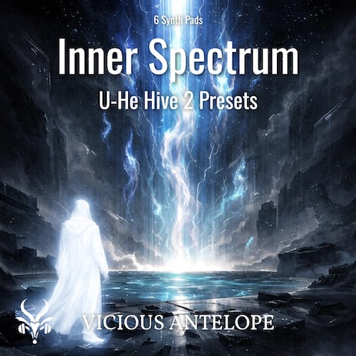 Vicious Antelope「U-He Hive 2 Presets – Inner Spectrum」Hive 2をドラマチックに彩る未来的アンビエント＆シネマティック・パッド集｜DTMプラグインセール