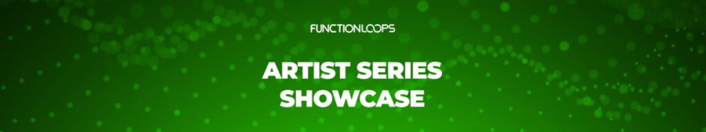 Function Loops「Artist Series Showcase」7つの音楽ジャンルを網羅した究極の制作ツール！ポップ・トラップ・ドラムンベースからシネマティックまで対応する万能サンプル集｜DTMプラグインセール