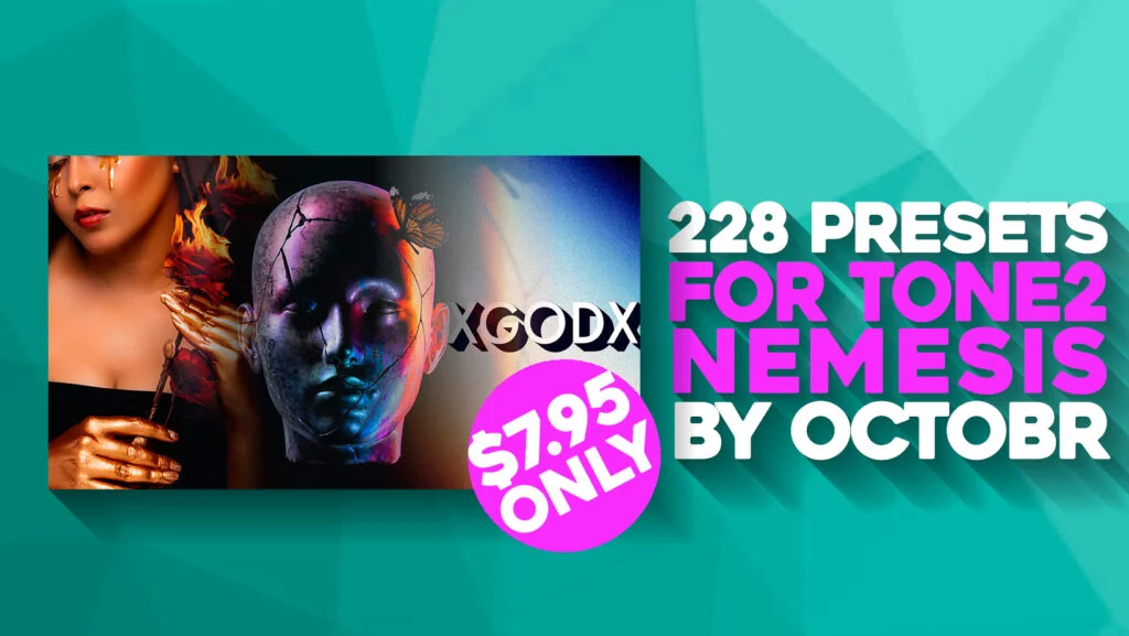 「228 Presets Tone2 Nemesis By OCTO8R」EDM・ポップス・アンビエントまで幅広く対応！リード・ベース・パッドからFXまで網羅したTone2 Nemesis用228プリセットバンドル｜DTMプラグインセール