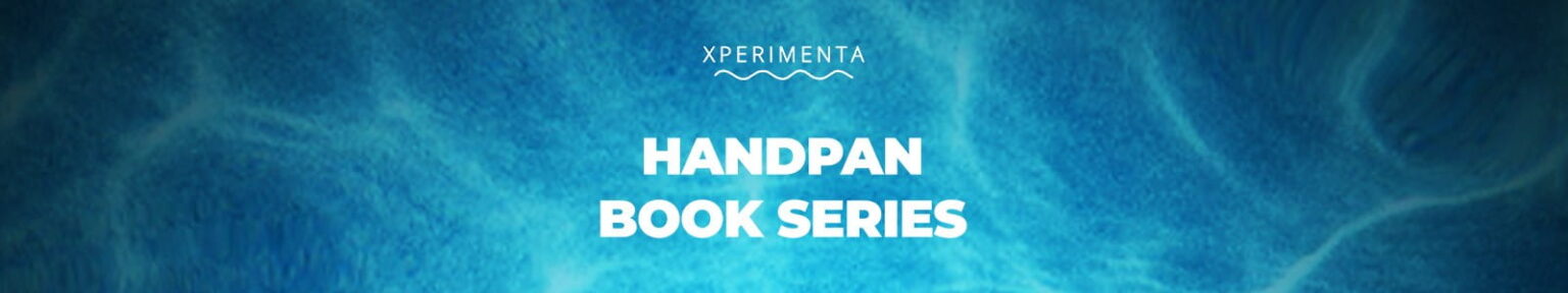 XPERIMENTA「Book Series – Handpan」神秘的で表現力豊かなサウンドを手軽に実現！映像音楽やアンビエント制作に最適なハンドパン音源｜DTMプラグインセール