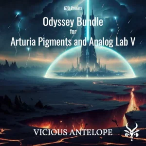 VICIOUS ANTELOPE「The Odyssey Bundle」全17タイトル、670プリセットを一挙収録！ダークでシネマティックな音世界を構築できる総合プリセット集｜DTMプラグインセール