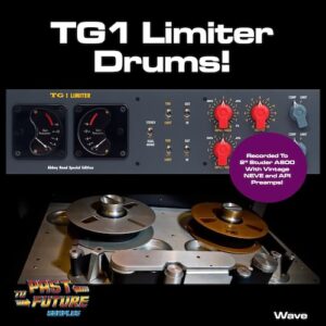 PastToFutureSamples「TG1 Limiter Drums!」アナログテープ録音の迫力ドラム！400以上のサンプルを収録したドラムパック｜DTMプラグインセール