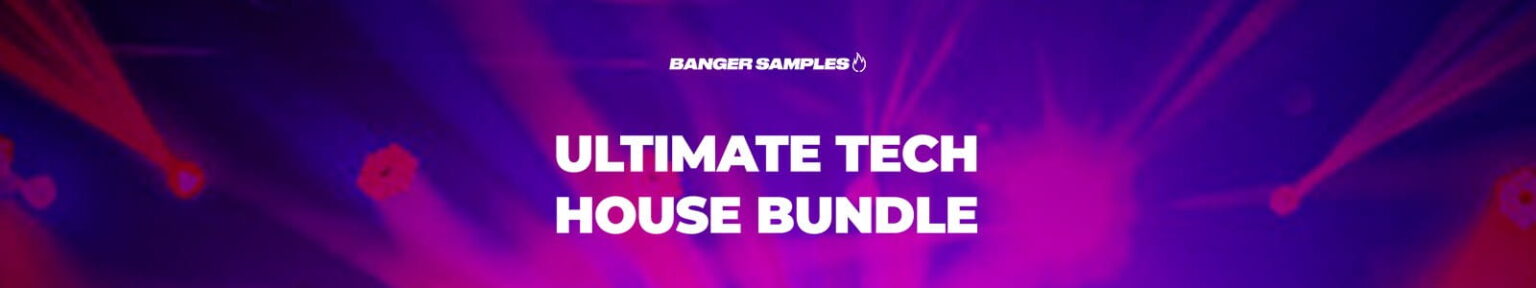 Banger Samples「The Ultimate Tech House Bundle」4つのプロ仕様サンプルパックを一括収録し、ドラム・ベース・シンセ・FX・MIDIまで網羅したテックハウス制作向けオールインワンライブラリ｜DTMプラグインセール