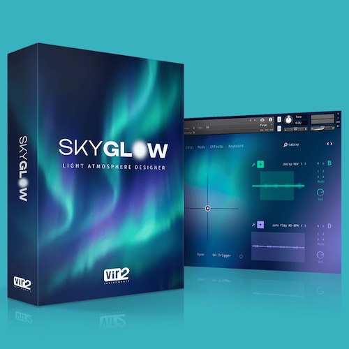 Vir2 Instruments「SkyGlow: Light Atmosphere Designer」直感的なX/Yパッド操作で空気感を自在にデザイン！800以上の音源と4エンジン構造で無限のレイヤー表現できるシネマティック系アンビエント音源｜DTMプラグインセール