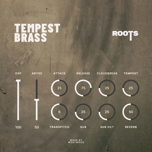 Westwood Instruments「ROOTS-Tempest Brass」ブラスを歪ませて広がる音へ再構築！ソロブラスを極限まで加工し“音の質感”へと変えた異色の無料Kontakt音源｜DTMプラグインセール