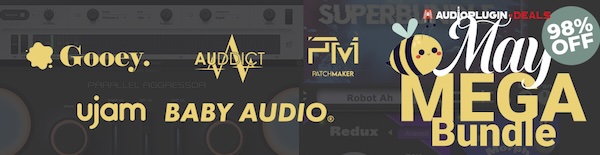 「May Mega Bundle」プリセット・音源・エフェクトが揃う！初心者でも迷わず使え、制作スピードを上げるオールインワンセット｜DTMプラグインセール
