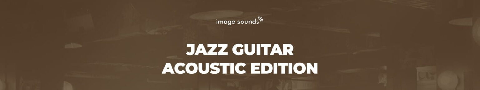 Image Sounds「Jazz Guitar (Acoustic Edition)」打ち込みトラックが一気に“生演奏”に変わる！リアルなニュアンスを再現するアコースティックジャズギターループ集｜DTMプラグインセール