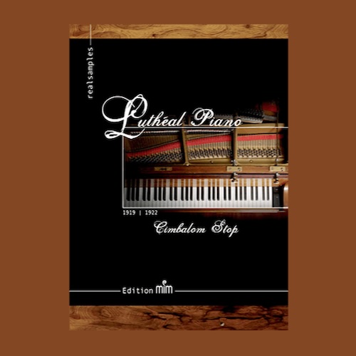 Realsamples「Luthéal Piano – Edition Cimbalom」金属的でパーカッシブな音がクセになる！世界に1台しか存在しない希少ピアノを収録した音源｜DTMプラグインセール
