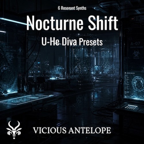 Vicious Antelope「U-He Diva Free Presets – Nocturne Shift」アナログの揺らぎとレゾナンスが心地よい！U-He Divaをシネマティックサウンドに変えるフリープリセット｜DTMプラグインセール
