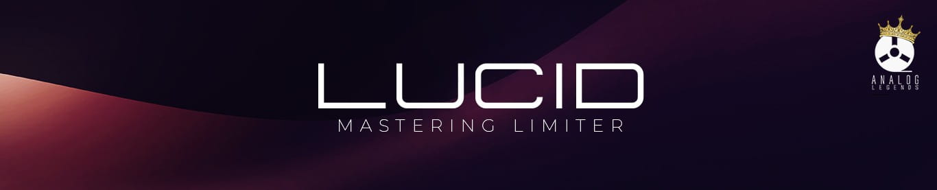 Analog Legends「Lucid」音圧を大きくしてもパンチ感と透明感を失いにくい高性能マスタリングリミッター｜DTMプラグインセール
