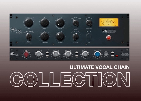 Heritage Audio「Ultimate Vocal Chain Collection」アナログコンソールの質感と滑らかなチューブコンプレッションをDAWで再現できるボーカル向けプラグインバンドル｜DTMプラグインセール