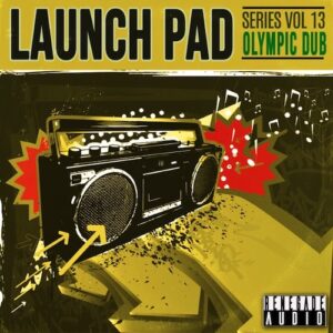 Reggae-loops「Launch Pad Series Vol 13 - Olympic Dub」ルーツレゲエの空気感と現代的なダブアレンジを融合したサンプルパック｜DTMプラグインセール