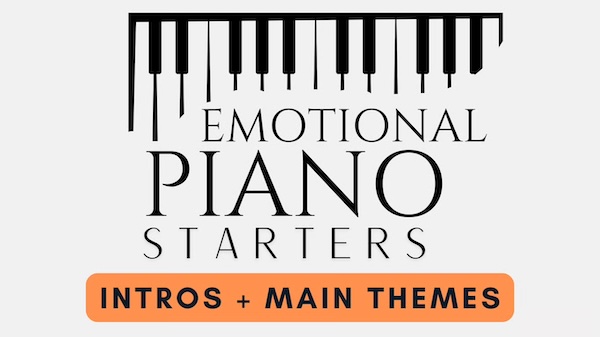 Cinematic Composing「EMOTIONAL PIANO STARTERS」シネマティックなピアノ進行とストリングス伴奏を大量収録した感情系MIDIパック｜DTMプラグインセール