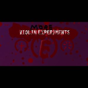 Mark (Nowa) Taylor「MORE Violin Experiments」不穏な揺らぎ・グリッサンド・クラスターを収録したホラー＆シネマティック向け実験系ストリングス音源｜DTMプラグインセール