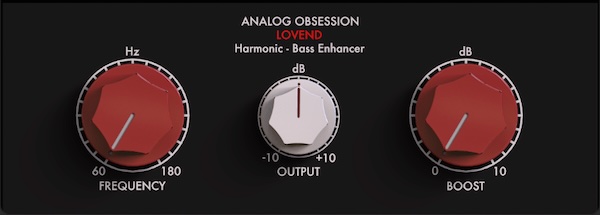 Analog Obsession「LOVEND」低域の迫力や厚みが足りないトラックを手軽に補強できるシンプルなベースエンハンサープラグイン｜DTMプラグインセール