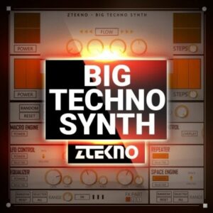 ZTEKNO Loops「Big Techno Synth」183種類のプリセットと3,353サンプルを収録したテクノ・テックハウス向け大容量Kontaktライブラリ｜DTMプラグインセール