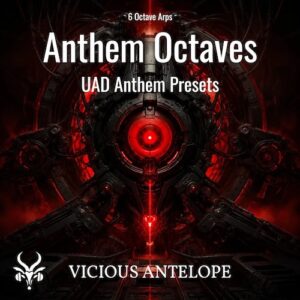 Vicious Antelope「Universal Audio Anthem Presets – Anthem Octaves」80〜90年代の電子音楽を思わせるヴィンテージシーケンスを収録したUniversal Audio Anthem向けプリセット集｜DTMプラグインセール