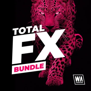 W. A. Production「Total FX Bundle」ライザー・インパクト・ダウンリフター・アトモスフィアを網羅！1,001種類のFXサウンドを収録した大容量ライブラリ｜DTMプラグインセール