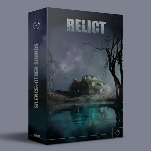 Silence+Other Sounds「RELICT – Dark Ambient & Trailer SFX」229種類のダークシネマティックサウンドと2種類のKontakt音源を収録したトレーラー音楽向けサウンドライブラリ｜DTMプラグインセール