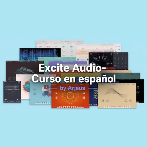 「Excite Audio - Curso En Español」Evolve ElasticやBloom Mura Masaなど人気ツールを活用しながら学べるスペイン語対応オンライン講座｜DTMプラグインセール