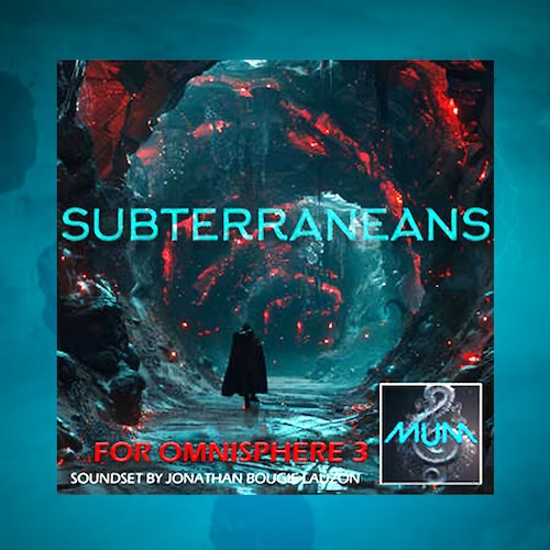 Mistral Unizon Music「SUBTERRANEANS Soundset for Omnisphere」104種類のダークプリセットと22種類のオリジナルサウンドソースを収録したホラー・サスペンス向け拡張音源｜DTMプラグインセール