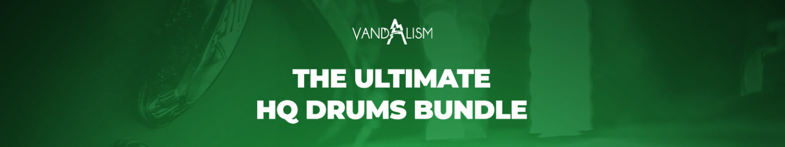 Vandalism Sounds「The Ultimate HQ Drums Bundle」約4,000種類のドラムサンプルを収録した24種類のジャンル別パックを使える電子音楽向け大容量ライブラリ｜DTMプラグインセール