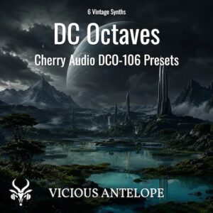 Vicious Antelope「Free Vintage Octave Presets for Cherry Audio DCO-106」80年代風のヴィンテージシンセサウンドを楽しめる6種類の無料プリセット｜DTMプラグインセール