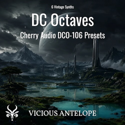 Vicious Antelope「Free Vintage Octave Presets for Cherry Audio DCO-106」80年代風のヴィンテージシンセサウンドを楽しめる6種類の無料プリセット｜DTMプラグインセール