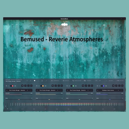 Bemused「Reverie Atmospheres」28種類のAtmosphereサウンドと20種類のプリセットを収録したAudiomodern Soundbox対応アンビエントライブラリ｜DTMプラグインセール
