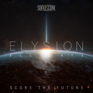 Sonuscore「ELYSION ELEMENTS」演奏の強弱で音色そのものが変化する独自サンプリングを採用した無料ハイブリッドシンセ音源｜DTMプラグインセール