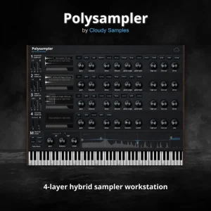 Cloudy Samples「Polysampler」4レイヤー構成でオリジナル楽器やシネマティックサウンドを制作できるハイブリッドサンプラー｜DTMプラグインセール