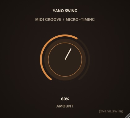 Bumpin Audio「Yano Swing」ワンノブ操作だけでアマピアノ特有のグルーヴを再現できるMIDIグルーヴプロセッサー｜DTMプラグインセール