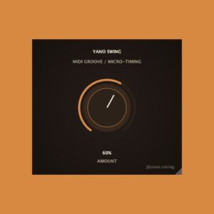 Bumpin Audio「Yano Swing」ワンノブ操作だけでアマピアノ特有のグルーヴを再現できるMIDIグルーヴプロセッサー｜DTMプラグインセール