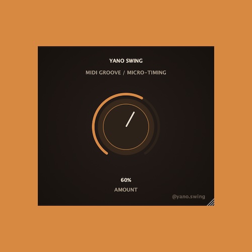 Bumpin Audio「Yano Swing」ワンノブ操作だけでアマピアノ特有のグルーヴを再現できるMIDIグルーヴプロセッサー｜DTMプラグインセール