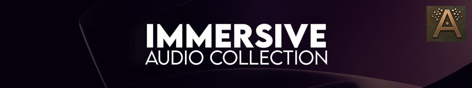Axis Ambisonic Lab「Immersive Audio Collection」120GB・約1,400種類の立体音響を収録したAmbisonics対応サウンドライブラリ｜DTMプラグインセール