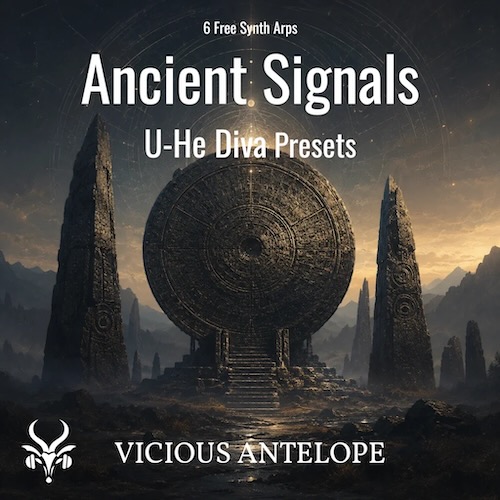 Vicious Antelope「Free Diva Presets - Ancient Signals」シネマティックなアルペジオで映画音楽やアンビエント制作に最適なU-He Diva用無料プリセット｜DTMプラグインセール
