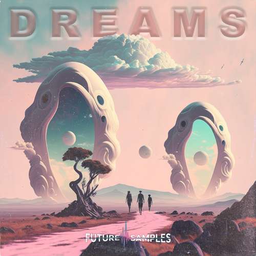 Future Samples「Dreams」幻想的なメロディループとドラムループ、MIDIファイルを収録したLo-Fi Hip Hop向けサンプルパック｜DTMプラグインセール