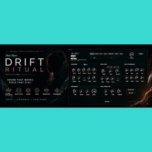 Manu Riga「Drift Ritual」幻想的なアンビエントサウンドやシネマティックな音作りが楽しめる高機能ソフトシンセ｜DTMプラグインセール