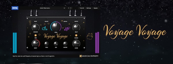 Musical Entropy「Voyage Voyage」BBD風ディレイを組み合わせたシマーリバーブで幻想的な空間演出と無限ドローンを作れるプラグイン|DTMプラグインセール