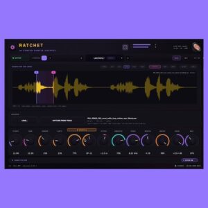 Low End Candy「Ratchet」ループやボーカルをテンポに同期してグルーヴ感のあるフレーズへ変換できるサンプルチョッパー｜DTMプラグインセール